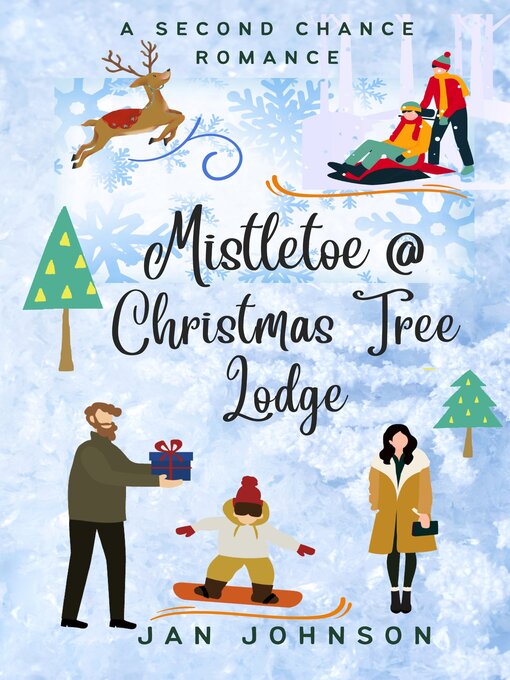 Title details for Mistletoe @ Christmas Tree Lodge by Jan Rea Johnson - Available